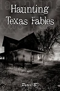 Haunting Texas Fables