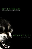 Overwinter: A Werewolf Tale