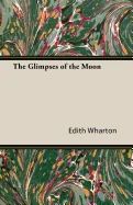 The Glimpses of the Moon