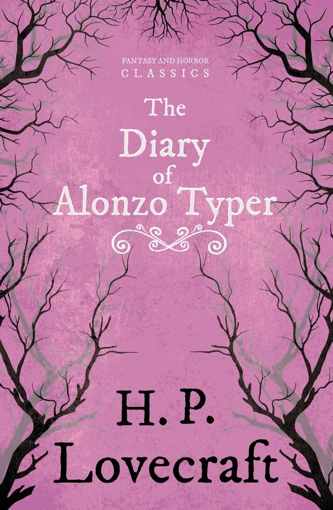 The Diary of Alonzo Typer (Fantasy and Horror Classics); With a Dedication by George Henry Weiss — photo 2