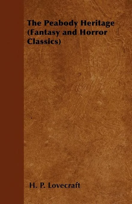 The Peabody Heritage (Fantasy and Horror Classics) — photo 2