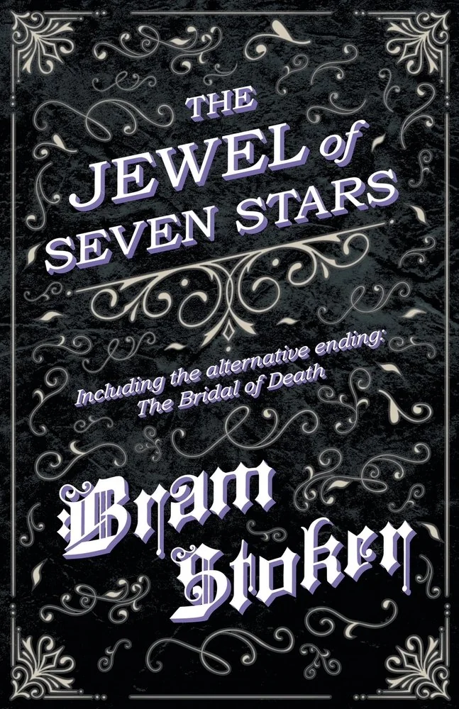 The Jewel of Seven Stars - Including the alternative ending: The Bridal of Death — photo 2