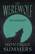 The Werewolf - Lycanthropy