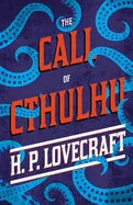 The Call of Cthulhu ; With a Dedication by George Henry Weiss