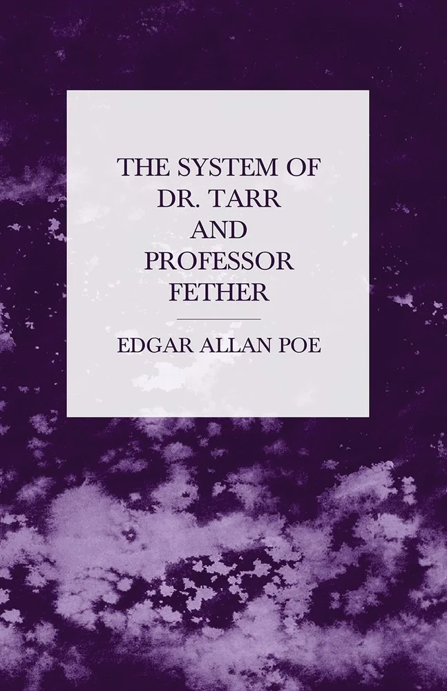 The System of Dr. Tarr and Professor Fether — photo 2