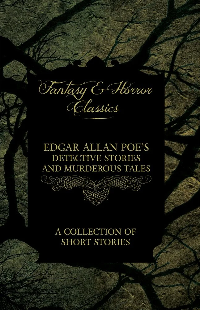 Edgar Allan Poe's Detective Stories and Murderous Tales - A Collection of Short Stories (Fantasy and Horror Classics) — photo 2