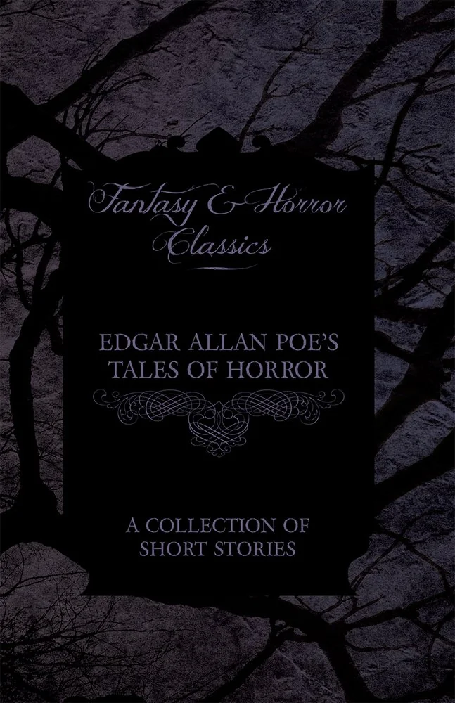 Edgar Allan Poe's Tales of Horror - A Collection of Short Stories (Fantasy and Horror Classics) — photo 2