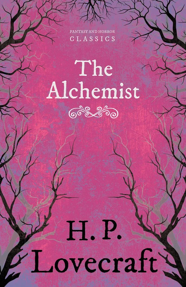 The Alchemist (Fantasy and Horror Classics); With a Dedication by George Henry Weiss — photo 2