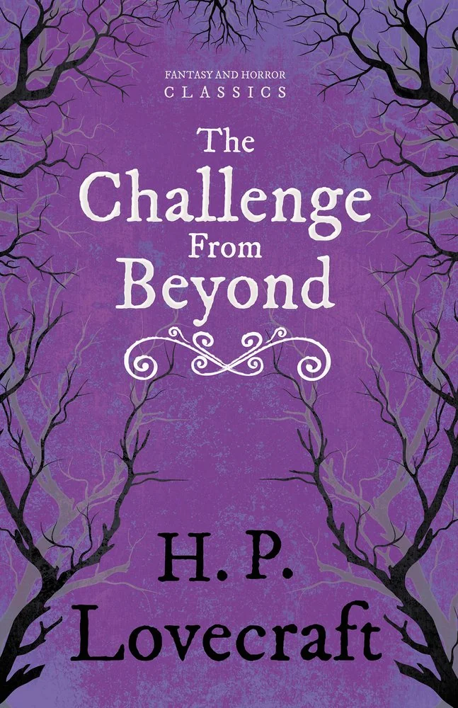 The Challenge from Beyond (Fantasy and Horror Classics); With a Dedication by George Henry Weiss — photo 2