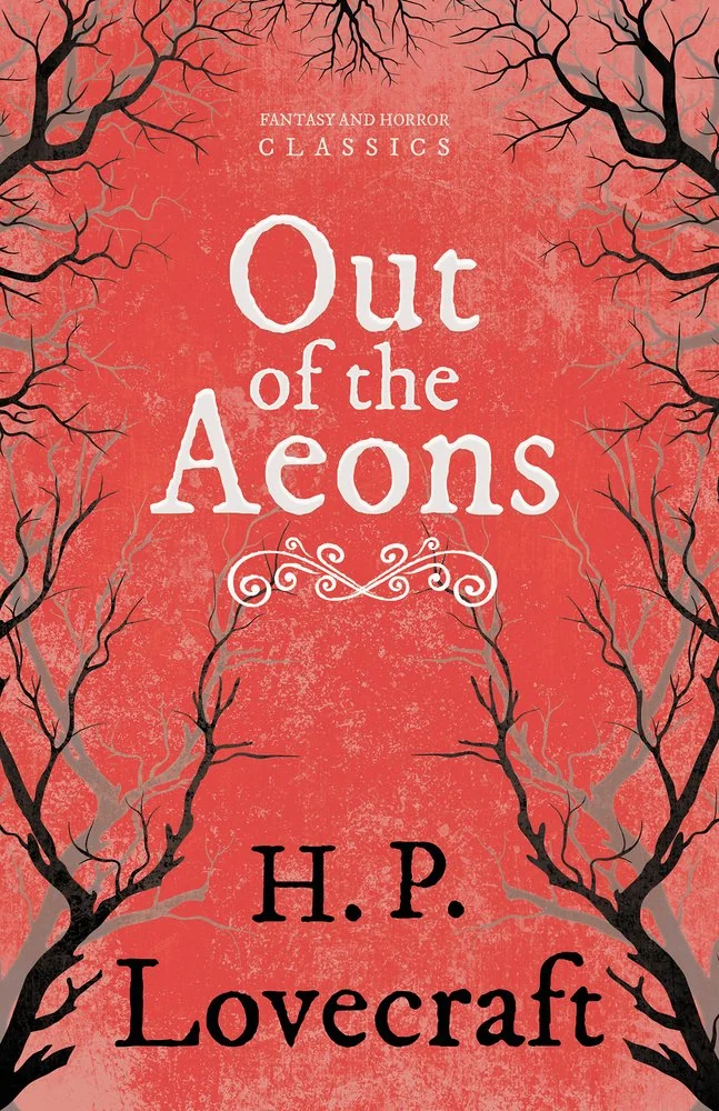 Out of the Aeons (Fantasy and Horror Classics); With a Dedication by George Henry Weiss — photo 2