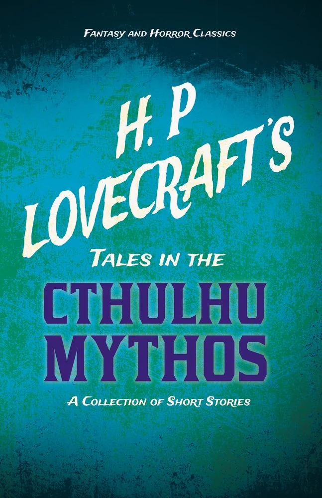 H. P. Lovecraft's Tales in the Cthulhu Mythos - A Collection of Short Stories (Fantasy and Horror Classics); With a Dedication by George Henry Weiss — photo 2