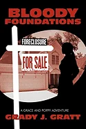 Bloody Foundations: A Grace and Poppy Adventure