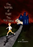 The Haunting of Danny the Dry Waller