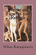 Withering Flowers and Rebirth: The Memories of Orpheas — Horror Fiction