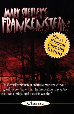 Frankenstein: Mary Shelley's Frankenstein: The Modern Prometheus — photo 2