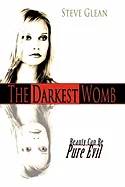 The Darkest Womb: Beauty Can Be Pure Evil