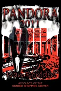 Pandora 2011: Accounts of the Cursed Shopping Center