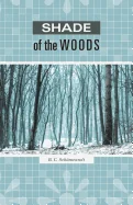 Shade of the Woods