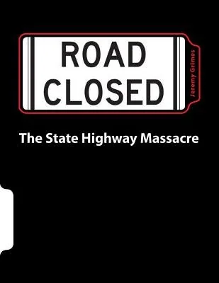 The State Highway Massacre — photo 2