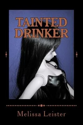 Tainted Drinker: Natasha Carmichael Series: Book 10 — photo 2