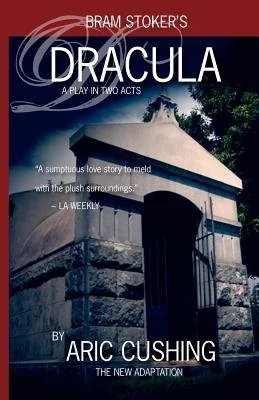Dracula: A Play in Two Acts — photo 2