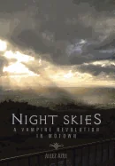 Night Skies: A Vampire Revolution in Motown