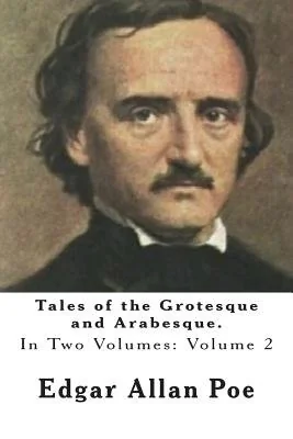Tales of the Grotesque and Arabesque.: In Two Volumes. Volume 2 — photo 2
