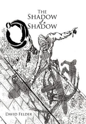 The Shadow of a Shadow — photo 2