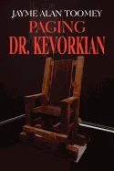 Paging Dr. Kevorkian