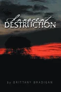 Innocent Destruction