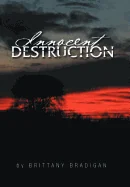 Innocent Destruction