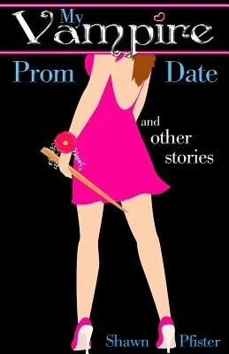 My Vampire Prom Date and other stories — photo 2