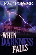 When Darkness Falls — Horror Fiction