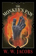 The Monkey's Paw (Fantasy & Horror Classics)