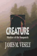 Creature: Shadow of the Sasquatch