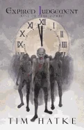 Expired Judgement: Rise of the Zombie