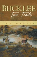 Bucklee: Two Trails