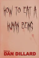 How To Eat A Human Being