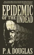 Epidemic Of The Undead