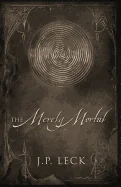 The Merely Mortal