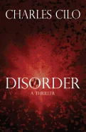 Disorder: A Thriller