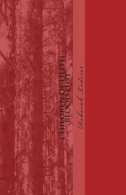 Children of Lilith: Blood Lust — photo 2