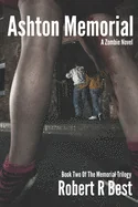 Ashton Memorial: Book Two of the Memorial Trilogy