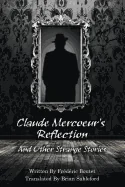 Claude Mercoeur's Reflection and Other Strange Stories