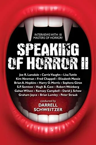 Speaking of Horror II: More Interviews with Modern Horror Writers — photo 2
