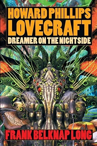 Howard Phillips Lovecraft: Dreamer on the Nightside — photo 2