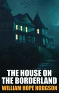 The House on the Borderland