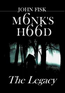 Monk's Hood: The Legacy