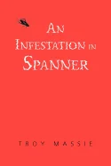 An Infestation in Spanner