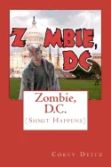 Zombie, D.C.: (Shmit Happens) — Horror Fiction